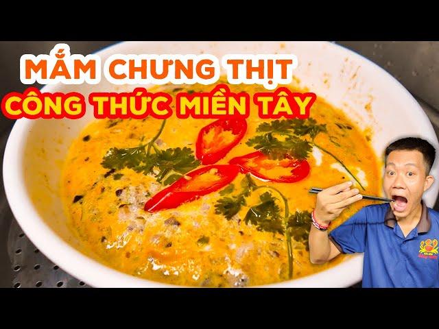 Mắm Chưng Thịt Đặc Sản Miền Tây Sông Nước Thắm Tình Quê Hương | Vựa Cua Đăng Quân