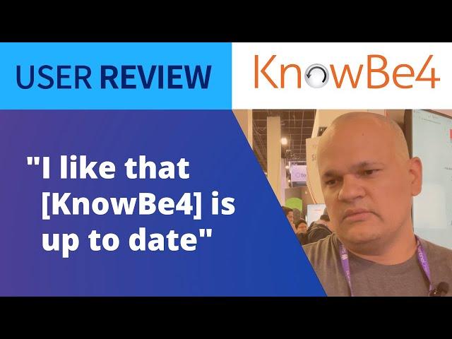 KnowBe4 Review: KnowBe4 Impresses Through It's Phishing Templates