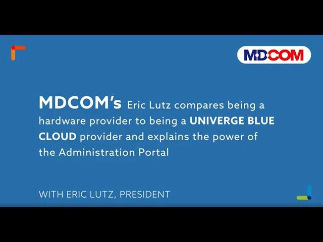 Eric Lutz discusses the power of the admin portal and compares selling hardware vs. cloud-services