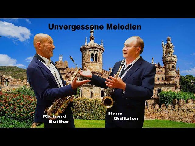 Unvergessene Melodien - Hans Griffaton & Richard Beißer