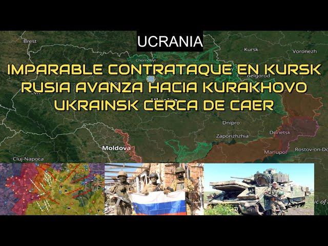 PÁNICO TOTAL.CONTRAOFENSIVA RUSA EN KURSK ES IMPARABLE.Ukrainsk Cerca de Caer.Avance Hacia KuraKhovo