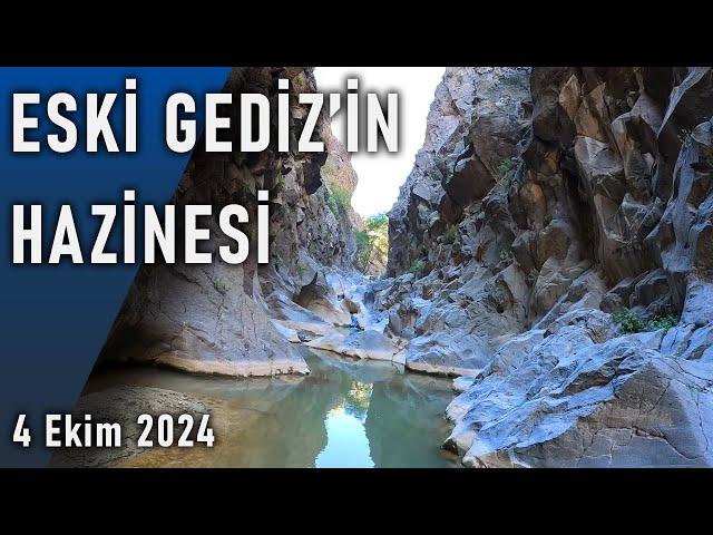 Eski Gediz'in Hazinesi (4 Ekim 2024)