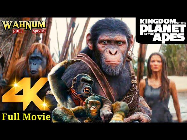 Kingdom of the planet of the apes full movie || hollywood movie in english 2024 || WahNum Movies 2