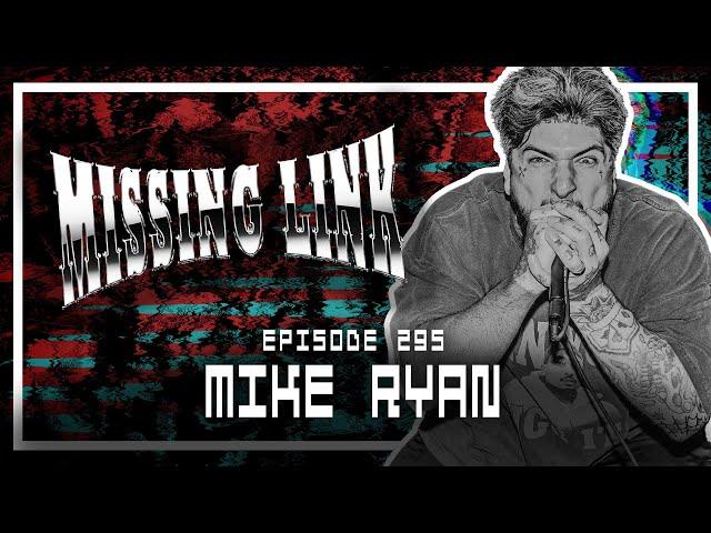 Mike Ryan [MISSING LINK] - Scoped Exposure Podcast 295