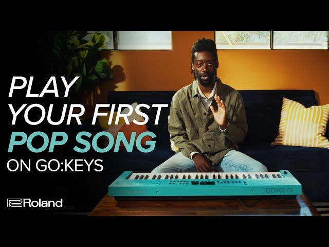 How to Play Your First Pop Song on Roland GO:KEYS Keyboard