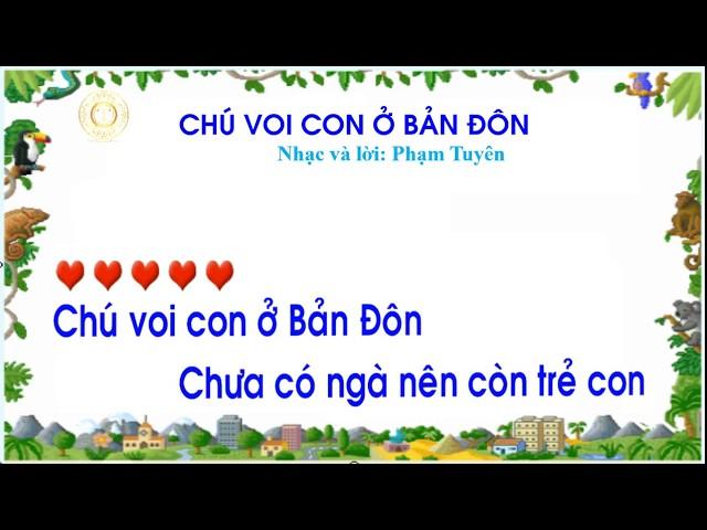 Chú Voi con ở Bản Đôn - Có lời - Âm nhạc lớp 4