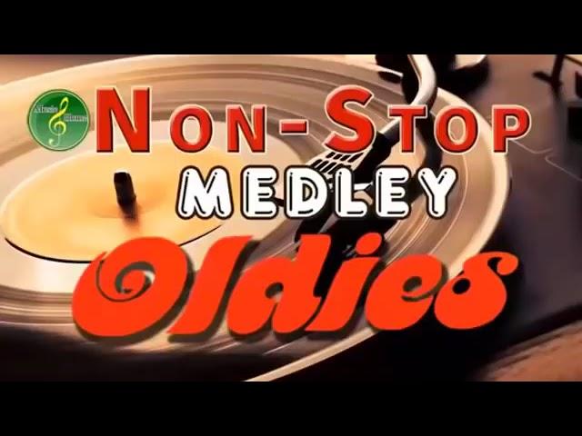 OLDIES MEDLEY SONGS NON-STOP