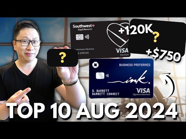 Top 10 Business Credit Card Sign Up Bonuses Right Now! Aug 2024