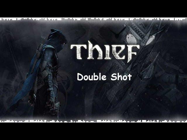 Thief 4: Double Shot