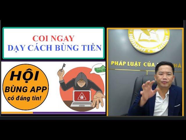  COI NGAY: DẠY CÁCH BÙNG TIỀN | Kiến Thức Pháp Luật  - 19004686