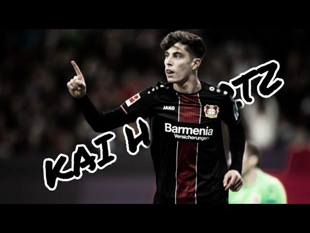 KAI HAVERTZ• SKILLS • GOALS •PASSES•2019-20