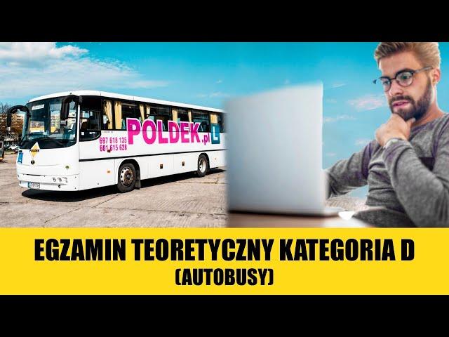 Egzamin Teoretyczny na Prawo Jazdy Kat. D – Wszystko, co Musisz Wiedzieć! 