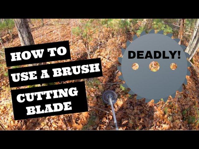 How To Use A Brush Cutting Blade!