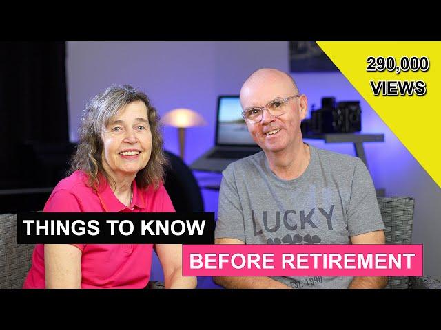 Things We Wished We Knew Before Retirement