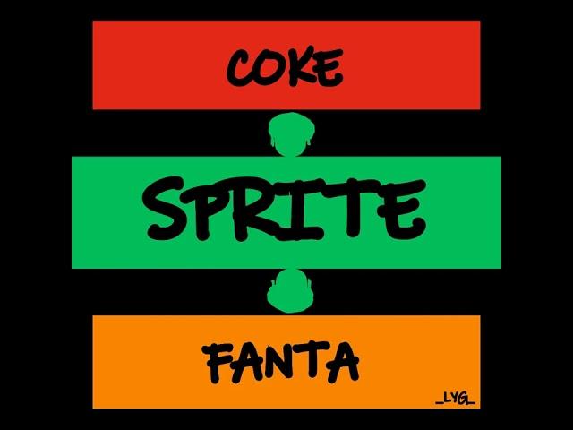 Coke Sprite Fanta - Lil Yung Gun