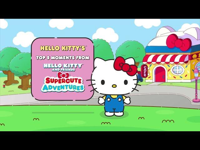 Hello Kitty’s Top 5 Episodes | Hello Kitty and Friends Supercute Adventures