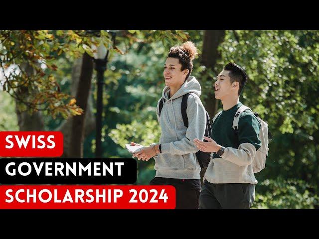 How to apply for Swiss Government Excellence Scholarships 2024