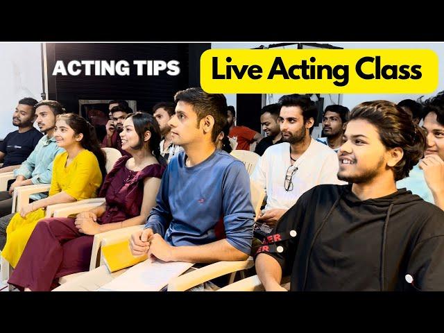 Acting Class Live-Acting Tips-By Vinay Shakya Lets Act