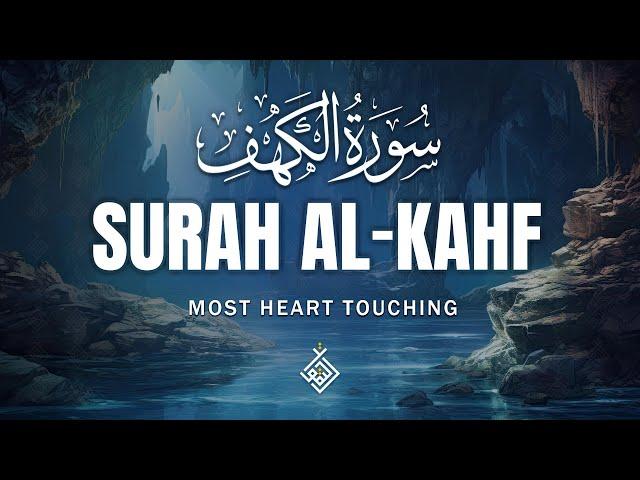 SURAH AL KAHF سورة الكهف | THIS ATTRACTIVE VOICE WILL TOUCH YOUR HEART | Al-Taqwa TV