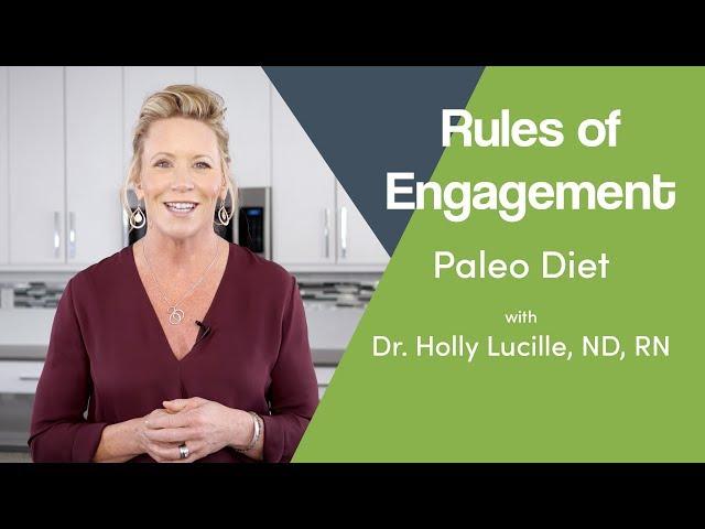 Rules of Engagement | Paleo Diet