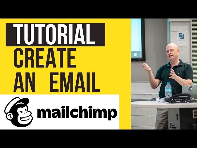 Learn to Easily Create an Email Campaign (Mailchimp) 