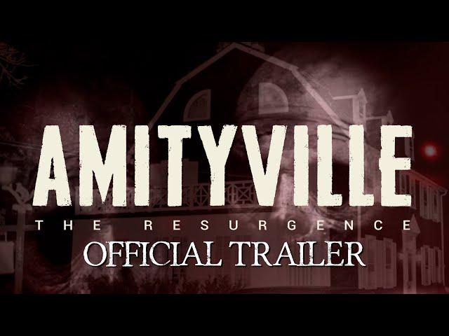 AMITYVILLE - The Resurgence - OFFICIAL TRAILER - NEVER BEFORE SCENE PARANORMAL FOOTAGE