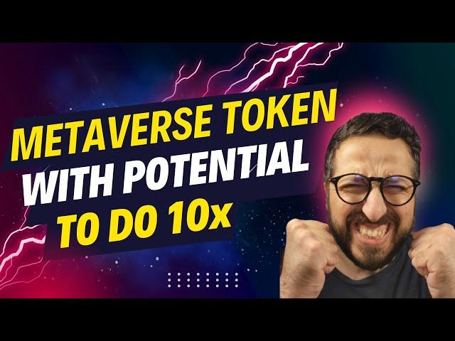 10x Your Investment: The Super Potential of Metaverse Token