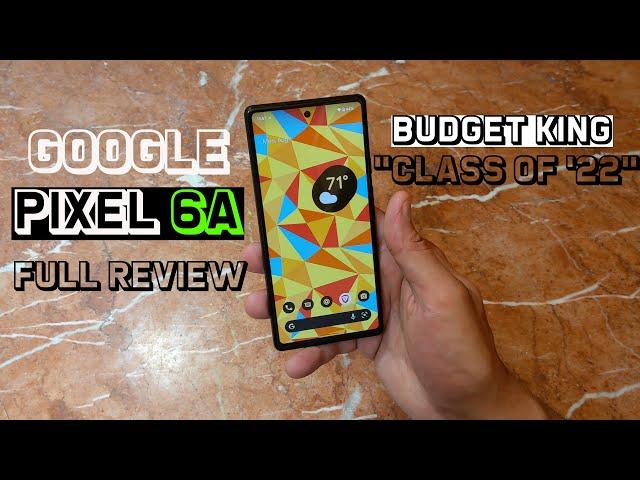 Google Pixel 6a Review : Best "flagship" Mid-range phone of 2022