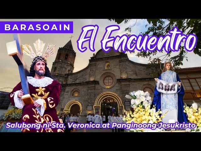 Holy Tuesday - EL ENCUENTRO: Salubong ni Sta. Veronica at Panginoong Jesukristo sa Barasoain Church.