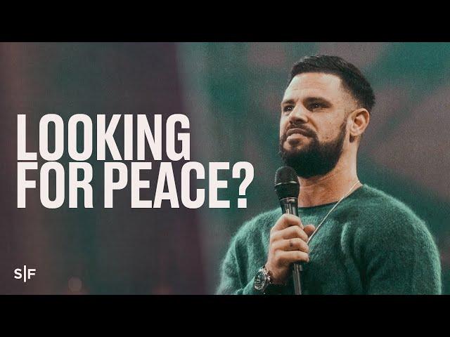 Finding Peace Amidst Chaos | Steven Furtick