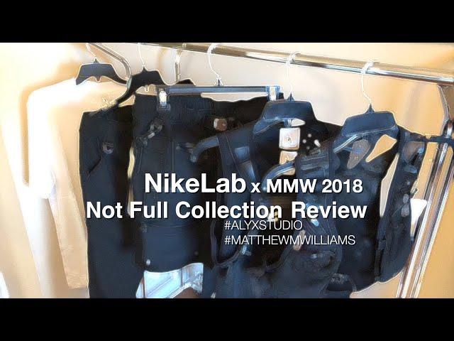 NikeLab x MMW Full Collection Review #Alyx Studio #Matthew Williams