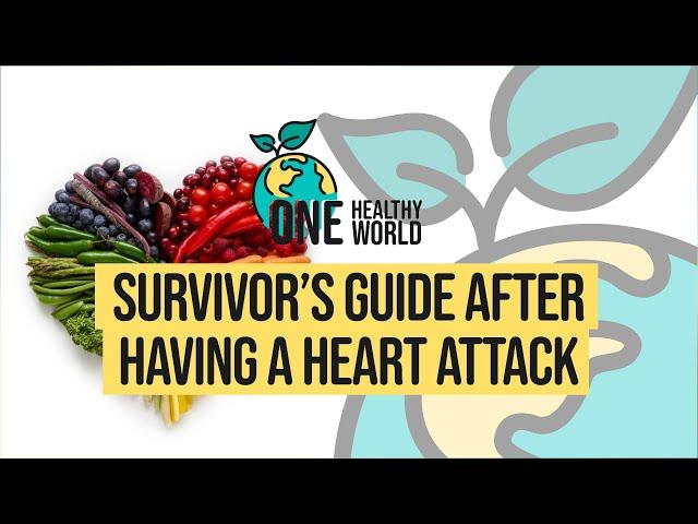 Survivors Guide After Having a Heart Attack | S2 Ep4 | One Healthy World