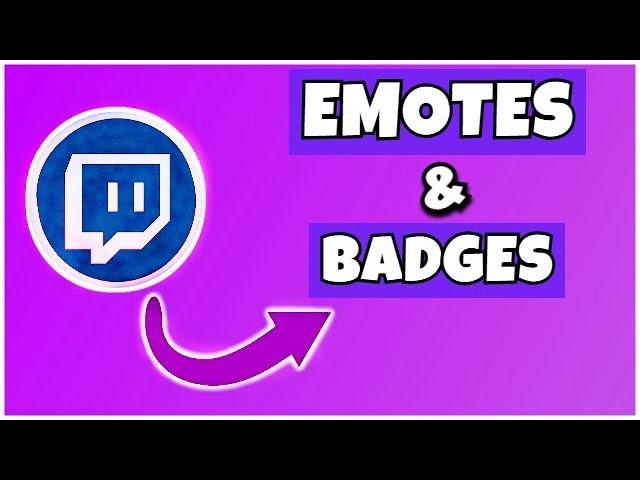 HOW TO Upload CUSTOM Twitch Emotes And Sub Badges