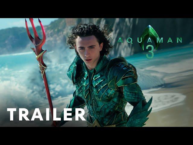 Aquaman 3 (2025) - First Trailer | Timothée Chalamet, Jason Momoa