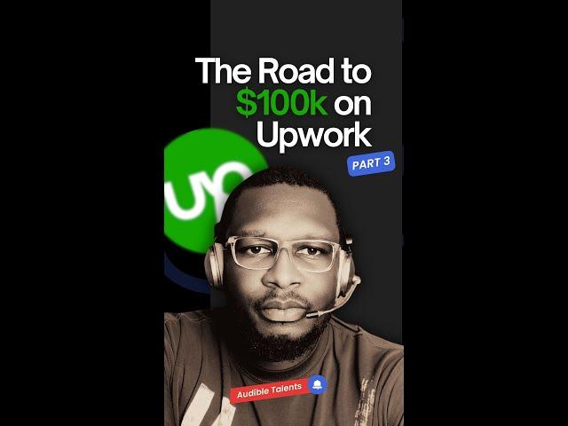 How I made $100K as a Freelancer on Upwork -  2 easy steps