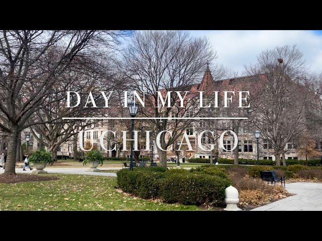 Day in my Life || UChicago Vlog