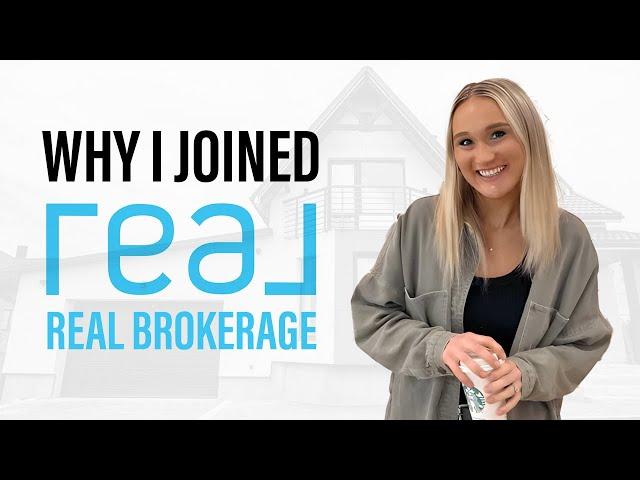 Why I Joined REAL Brokerage!