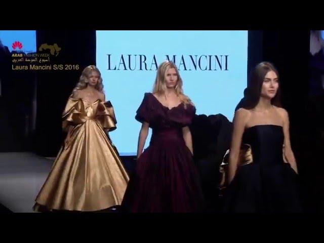 Laura Mancini   SS 2016   Arab Fashion Week