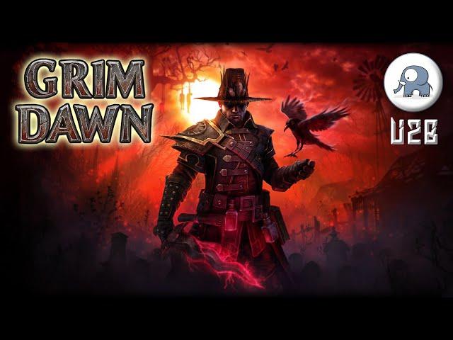 Grim Dawn 2022 I Грим Даун 2022 #2