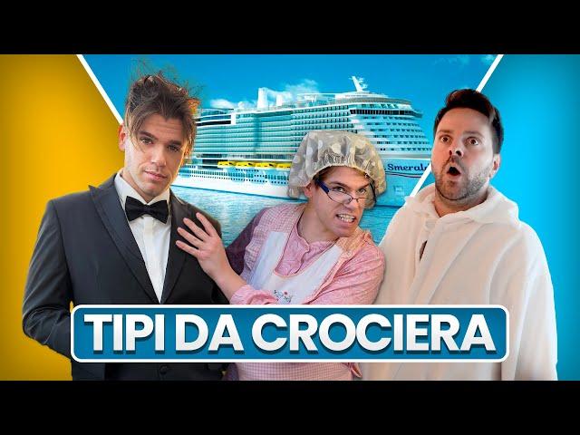 TIPI DA CROCIERA - Gli effetti di Costa Smeralda sulla gente - iPantellas