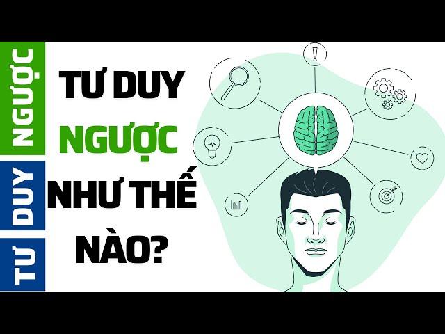 Tư Duy Ngược Dòng Của Người Thành Công
