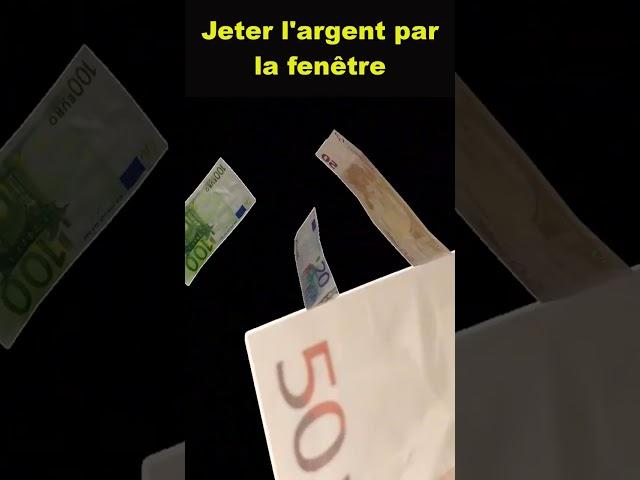 Jeter l'argent par la fenêtre  french expression 024 - French Learning
