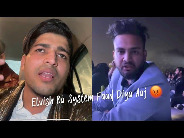 Elvish Terko Aaj koi nhi bacha sakta @ElvishYadavVlogs System Faad diya Aaj Elvish ka Dhaka ne 