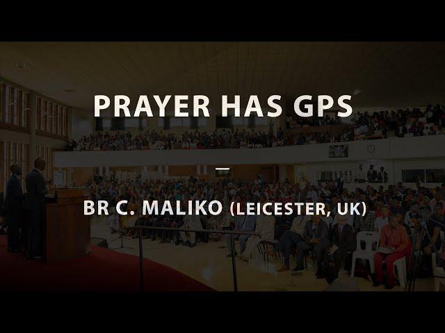 Prayer Has GPS - Br C. Maliko (Leicester, UK) | 16-03-25