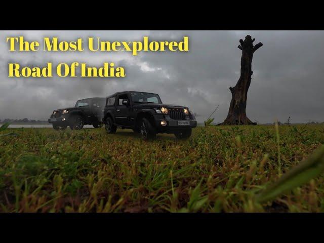 The Most Unexplored Road Of India