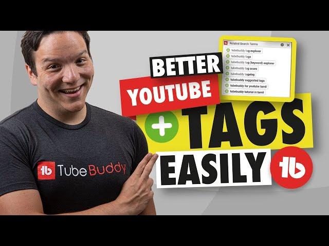 TubeBuddy Insta-suggest tags - Better YouTube Tags Easily!