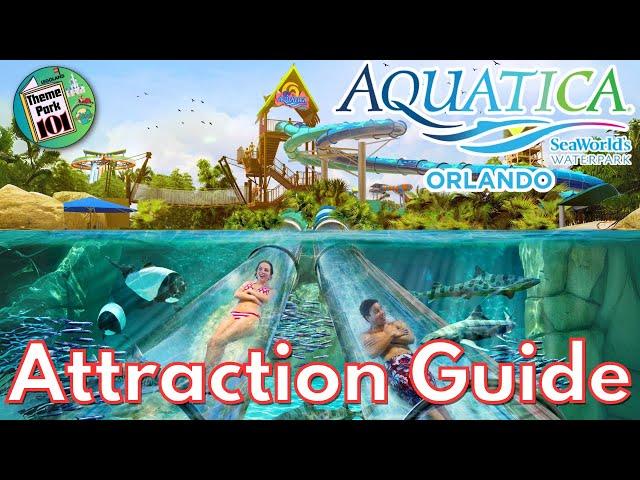 Aquatica Orlando ATTRACTION GUIDE - SeaWorld Water Park - All Slides & Rides - 2025