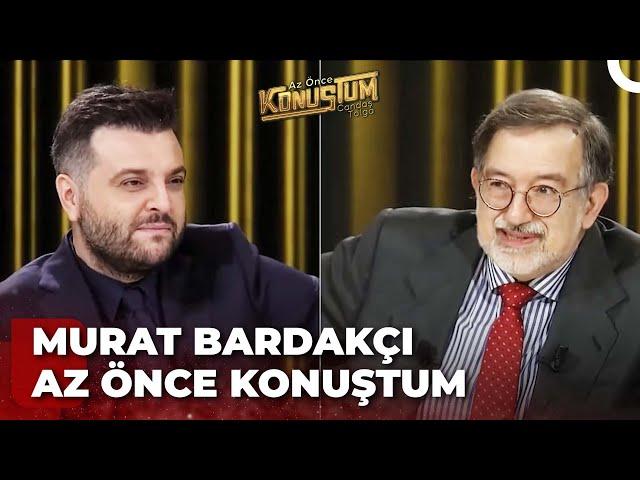 Murat Bardakçı | Candaş Tolga Işık ile Az Önce Konuştum | 31 Ocak 2023