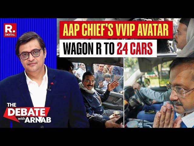 Arnab's Unmissable Video On AAP Chief Arvind Kejriwal's VVIP Avatar