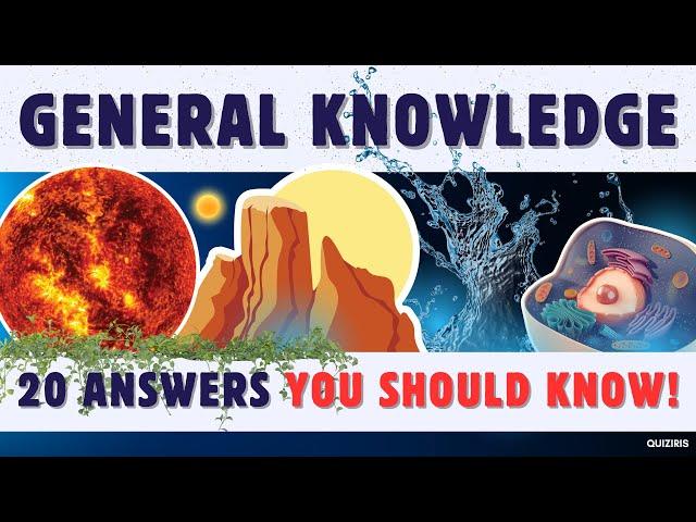 How Smart Are You?  20 General Knowledge Trivia Quiz Questions YOU SHOULD KNOW 
